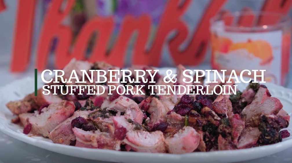 Cranberry & Spinach Stuffed Pork Tenderloin